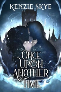 Once Upon Another Time - Spicy Romantasy Fairy Tales, #6