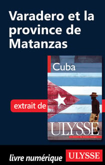 Varadero et la Province Matanzas