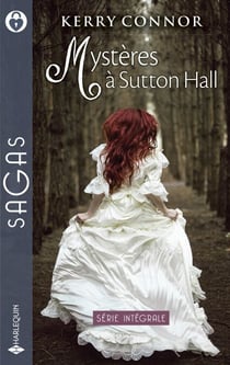 Mystères à Sutton Hall - Une mariée en danger - De dangereuses noces