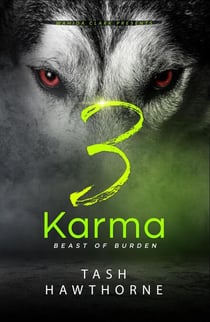 Karma 3: Beast of Burden - Beast of Burden, #3