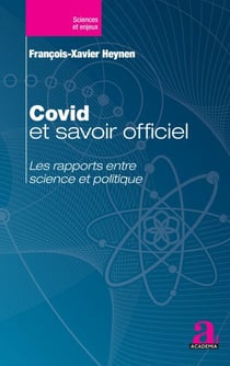 Covid et savoir officiel - Les rapports entre science et politique