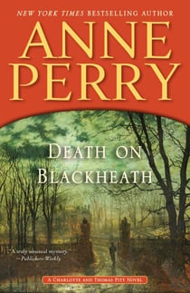 Death on Blackheath - A Charlotte and Thomas Pitt Novel