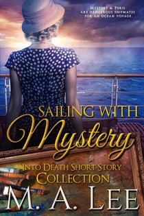 Sailing With Mystery - Into Death