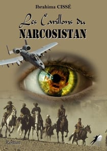 Les Carillons du Narcosistan - Roman d'aventure