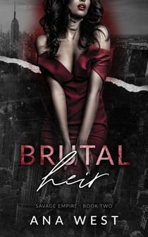 Brutal Heir - Savage Empire, #2