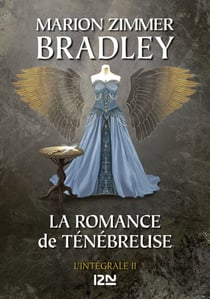 La Romance de Ténébreuse - Intégrale 2