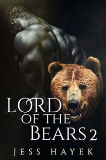 Lord of the Bears 2 - Bear-Lord, #2
