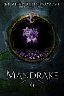 Mandrake - Poison Garden, #6