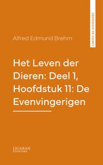 Het Leven der Dieren: Deel 1, Hoofdstuk 11: De Evenvingerigen