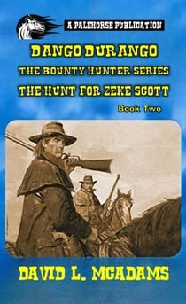 Dango Durango-The Bounty Hunter Series-Book 2 - Dango Durango, #2