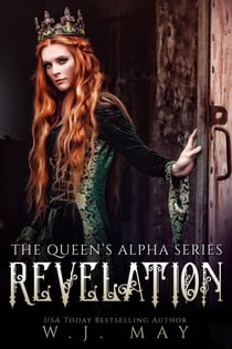 Revelation - The Queen's Alpha Series, #10
