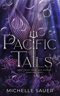Pacific Tails - Tails Kingdom, #1