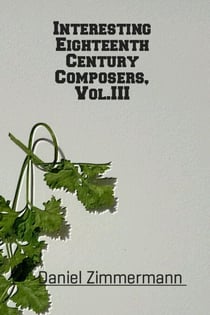 Interesting Eighteenth Century Composers, Vol. III