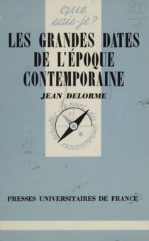 Les Grandes dates de l'Époque contemporaine