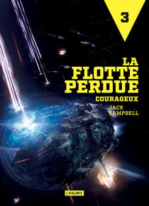 Courageux - La Flotte perdue, T3