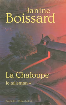 La chaloupe - tome 1 - Le talisman - Le Talisman