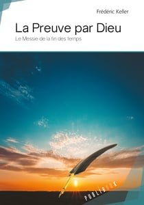 La Preuve par Dieu - Le Messie de la fin des temps