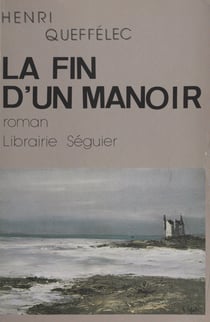 La Fin d'un manoir