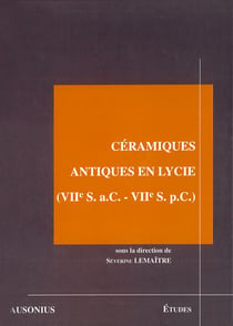 Céramiques antiques en Lycie(VIIe s. a.C. - VIIe s. p.C.)