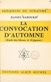 La convocation d'automne - Rosh-ha-shanah et Kippour