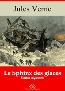 Le Sphinx des glaces – suivi d'annexes - Nouvelle édition 2019