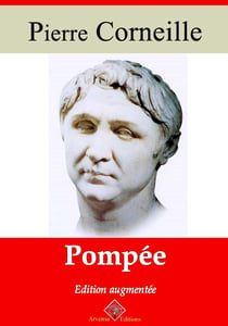 Pompée – suivi d'annexes - Nouvelle édition 2019