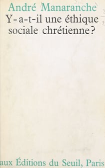 Y a-t-il une éthique sociale chrétienne ?
