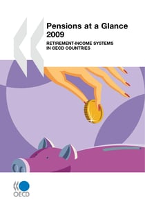 Pensions at a Glance 2009 - Retirement-Income Systems in OECD Countries