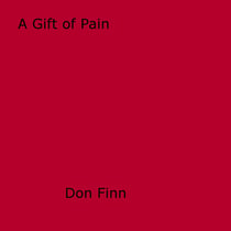 A Gift of Pain