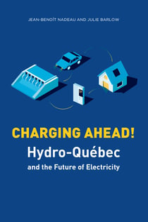 Charging Ahead - Hydro-Québec and the Future of Electricity