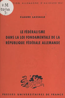Le fédéralisme dans la loi fondamentale de la République fédérale allemande