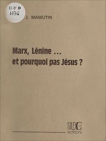 Marx, Lénine... et pourquoi pas Jésus ?