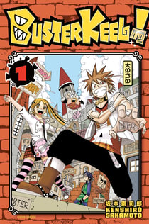 Buster Keel ! - Tome 1