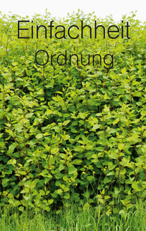 Einfachheit - Ordnung