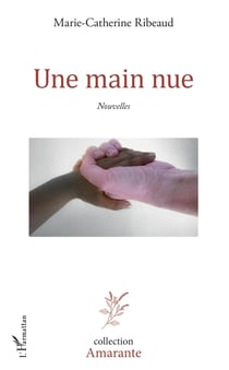 Une main nue - Nouvelles