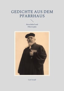 Gedichte aus dem Pfarrhaus - Herschdorf und Oberrosphe