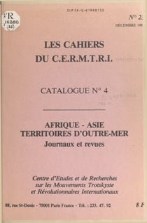 Catalogue des périodiques (4). Afrique, Asie, territoires d'Outre-mer - Journaux et revues