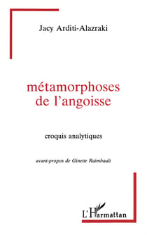 Métamorphoses de l'angoisse - Croquis analytiques