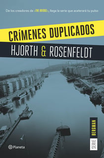 Crímenes duplicados (Serie Bergman 2) - Un nuevo caso para el psicólogo criminal más famoso de Suecia