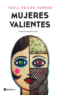 Mujeres valientes - Prólogo de Rosa María Calaf