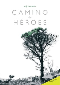 Camino de héroes - Duelo y esperanza