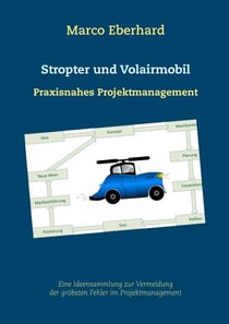 Stropter und Volairmobil - Praxisnahes Projektmanagement
