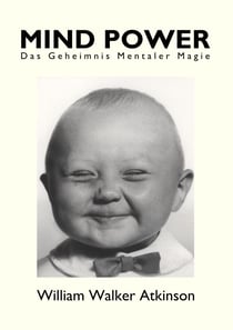 Mind Power - Das Geheimnis mentaler Magie