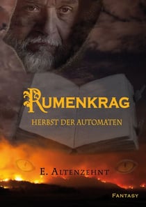 Rumenkrag - Herbst der Automaten