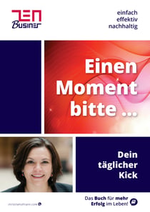 Einen Moment bitte ... - Das Taschenbuch für den täglichen Kick!