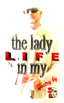 The Lady in my Life - Poetry