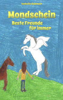Mondschein - Beste Freunde für immer