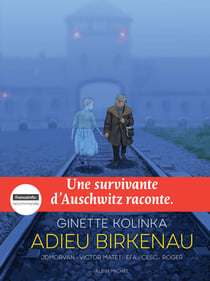Adieu Birkenau - Une survivante d'Auschwitz raconte