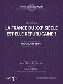 La France du XXIe siècle est-elle républicaine?