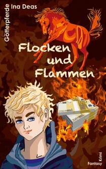 Flocken und Flammen - Götterpferde